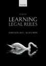 Learning Legal Rules: A Students Guide to Legal Method and Reasoning