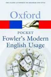 Pocket Fowler's Modern English Usage (Oxford Paperback Reference)