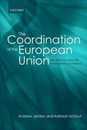 The Coordination of the European Union: Exploring the Capacities of Networked Governance