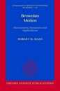 Brownian Motion: Fluctuations Dynamics and Applications (International Series of Monographs on Physics)
