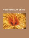 Prolegomena to Ethics