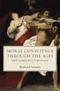 Moral Conscience Through the Ages: Fifth Century BCE to the Present