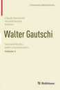 Walter Gautschi Volume 1: Selected Works with Commentaries (Contemporary Mathematicians)