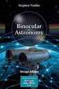 Binocular Astronomy (The Patrick Moore Practical Astronomy Series)