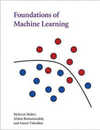 Foundations of Machine Learning (Adaptive Computation and Machine Learning)