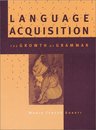 Language Acquisition: The Growth of Grammar (Bradford Books)