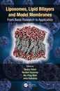 Liposomes Lipid Bilayers and Model Membranes: From Basic Research to Application
