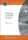 A Passage to Modern Analysis (Pure and Applied Undergraduate Texts)
