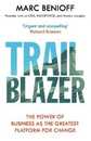 Trailblazer: The Power of Business as the Greatest Platform for Change
