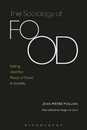 Sociology of Food The: Eating and the Place of Food in Society