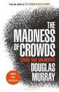 The Madness of Crowds: Some Modern Taboos