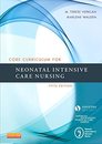 Core Curriculum for Neonatal Intensive Care Nursing 5e