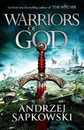 Warriors of God: The second book in the Hussite Trilogy from the internationally bestselling author of The Witcher