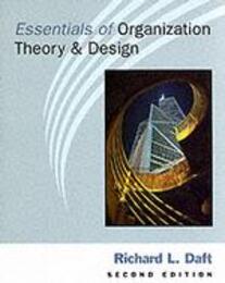 Essentials of Organization Theory and Design