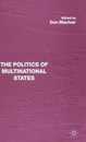 The Politics of Multinational States