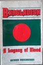 Bangladesh: A Legacy of Blood