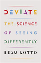 Deviate: The Science of Seeing Differently