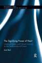 The Signifying Power of Pearl (Routledge Studies in Medieval Literature and Culture)
