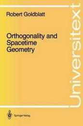 Orthogonality and Spacetime Geometry (Universitext)