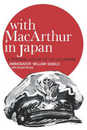 With MacArthur in Japan: A Personal History of the Occupation