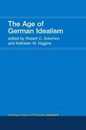 The Age of German Idealism (Routledge History of Philosophy)