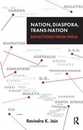 Nation Diaspora Trans-nation: Reflections from India