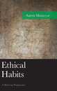 Ethical Habits: A Peircean Perspective (American Philosophy)
