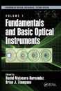 Fundamentals and Basic Optical Instruments (Optical Science and Engineering)