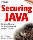 Securing Java: Getting Down to Business With Mobile Code