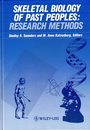 The Skeletal Biology of Past Peoples: Research Methods