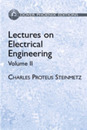 Lectures on Electrical Engineering Vol. II (Dover Books on Electrical Engineering)