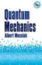 Quantum Mechanics (Dover Books on Physics)
