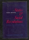States and Social Revolutions: A Comparative Analysis of France Russia and China