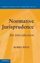 Normative Jurisprudence: An Introduction (Cambridge Introductions to Philosophy and Law)