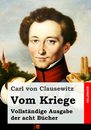 Vom Kriege: Vollstaendige Ausgabe der acht Buecher