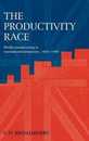 The Productivity Race: British Manufacturing in International Perspective 1850?1990