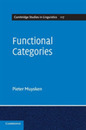 Functional Categories (Cambridge Studies in Linguistics Series Number 117)