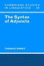 The Syntax of Adjuncts (Cambridge Studies in Linguistics Series Number 96)