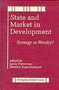 State and Market in Development: Synergy or Rivalry? (Emerging Global Issues)