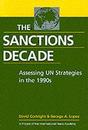 Sanctions Decade: Assessing UN Strategies in the 1990s