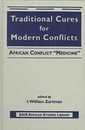Traditional Cures for Modern Conflicts: African Conflict "Medicine" (Sais African Studies Library (Boulder Colo.).)