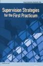 Supervision Strategies for the First Practicum