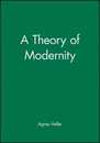 A Theory of Modernity