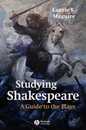 Studying Shakespeare A Guide to Plays P