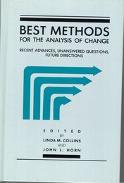 Best Methods for the Analysis of Change: Recent Advances Unanswered Questions Future Directions