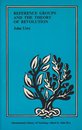 Reference Groups and the Theory of Revolution