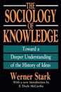 The Sociology of Knowledge