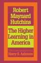 The Higher Learning in America (Foundations of Higher Education)