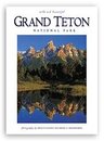 Grand Teton National Park: Wild & Beautiful