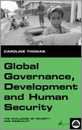 GLOBAL GOVERNANCE DEVELOPMENT AND HUMAN SECURITY